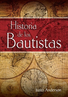 HISTORIA DE LOS BAUTISTAS