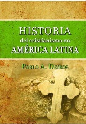 HISTORIA DEL CRISTIANISMO EN AMÉRICA LATINA