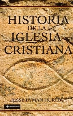 HISTORIA DE LA IGLESIA CRISTIANA