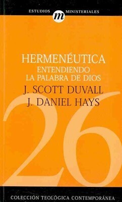 HERMENÉUTICA: ENTENDIENDO LA PALABRA DE DIOS
