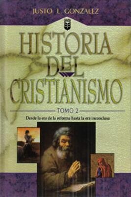 HISTORIA DEL CRISTIANISMO/ TOMO 2