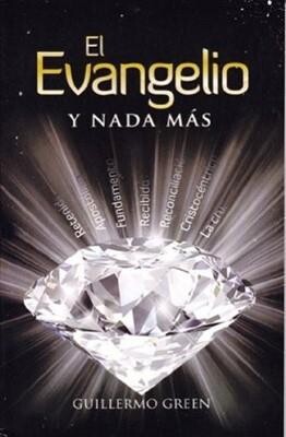 EL EVANGELIO Y NADA MÁS