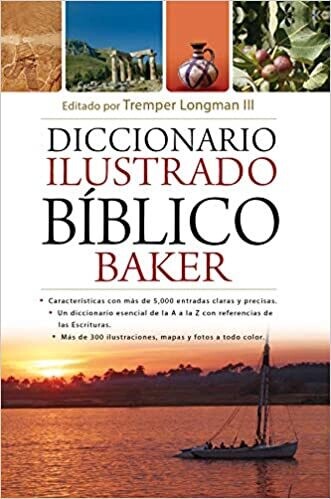 DICCIONARIO BÍBLICO ILUSTRADO BAKER