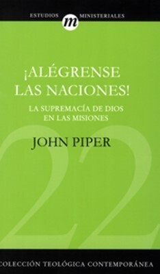 ¡ALÉGRENSE LAS NACIONES!
