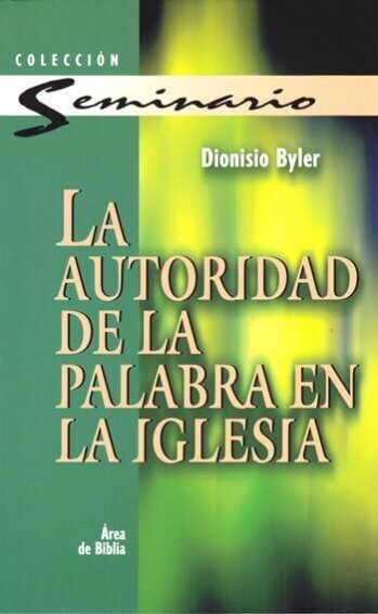 LA AUTORIDAD DE LA PALABRA EN LA IGLESIA