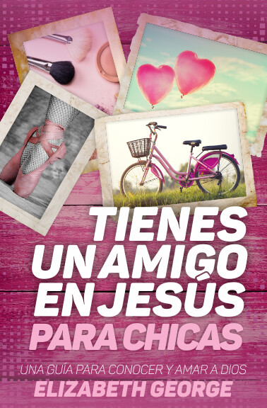 TIENES UN AMIGO EN JESÚS (PARA CHICAS)