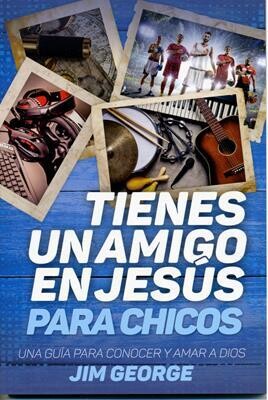 TIENES UN AMIGO EN JESÚS (PARA CHICOS)
