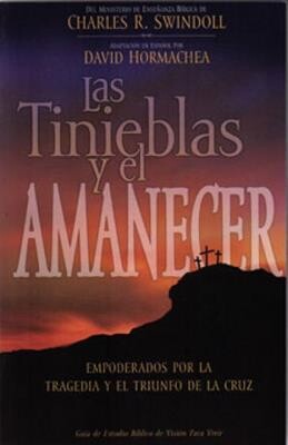LAS TINIEBLAS Y EL AMANECER