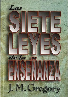 LAS SIETE LEYES DE LA ENSEÑANZA