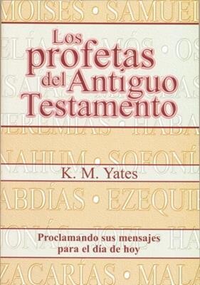 LOS PROFETAS DEL ANTIGUO TESTAMENTO