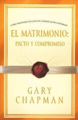 EL MATRIMONIO: PACTO Y COMPROMISO