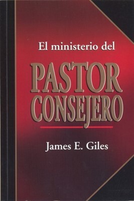 EL MINISTERIO DEL PASTOR CONSEJERO