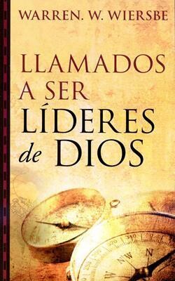 LLAMADOS A SER LÍDERES DE DIOS