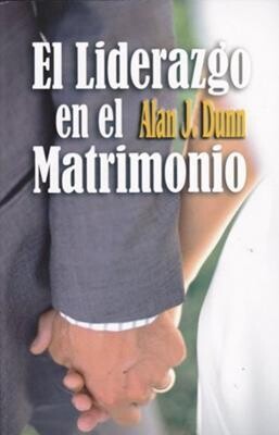 EL LIDERAZGO EN EL MATRIMONIO