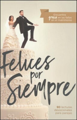 FELICES POR SIEMPRE