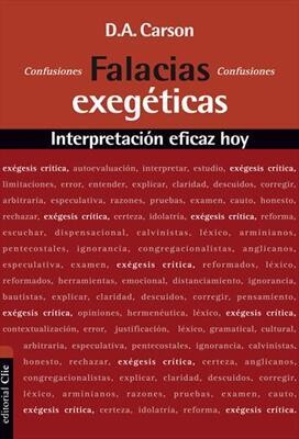 FALACIAS EXEGÉTICAS -INTERPRETACIÓN EFICAZ HOY