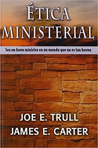 ÉTICA MINISTERIAL
