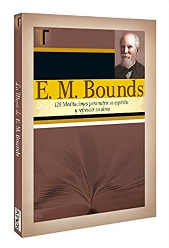 E.M. BOUNDS