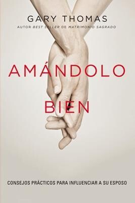 AMÁNDOLO BIEN