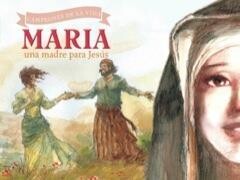 MARÍA, UNA MADRE PARA JESÚS