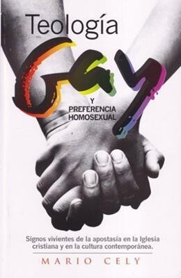 TEOLOGÍA GAY Y PREFERENCIA HOMOSEXUAL