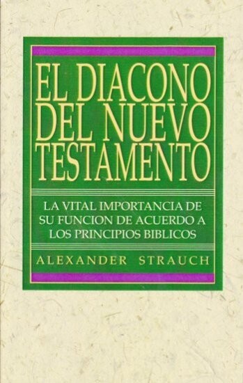 EL DIACONO DEL NUEVO TESTAMENTO