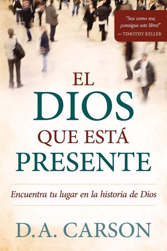 EL DIOS QUE ESTÁ PRESENTE
