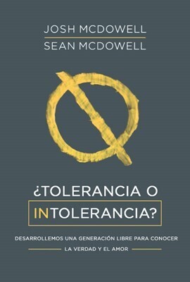 ¿TOLERANCIA O INTOLERANCIA?