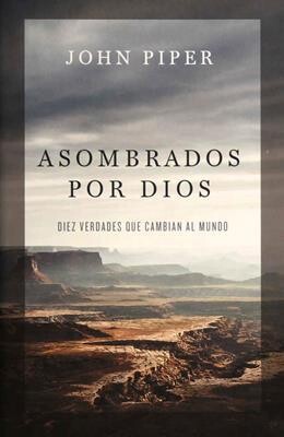 ASOMBRADOS POR DIOS