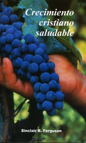 CRECIMIENTO CRISTIANO SALUDABLE