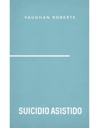 SUICIDIO ASISTIDO
