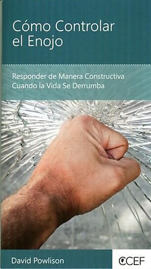 CÓMO CONTROLAR EL ENOJO