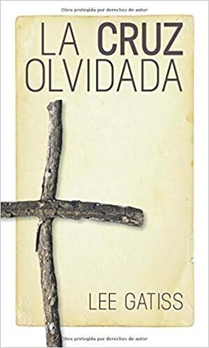 LA CRUZ OLVIDADA