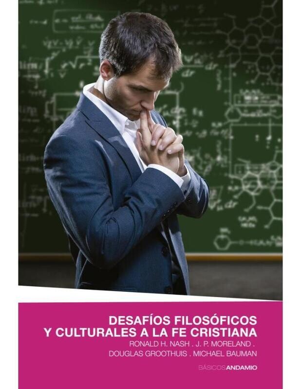 DESAFÍOS FILOSÓFICOS Y CULTURALES A LA FE CRISTIANA