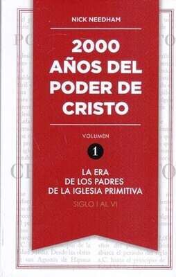 2000 AÑOS DEL PODER DE CRISTO