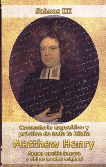 COMENTARIOS SALMOS III CAP 101-150 MATTHEW HENRY