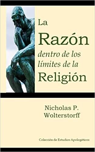 LA RAZÓN DENTRO DE LOS LÍMITES DE LA RELIGION