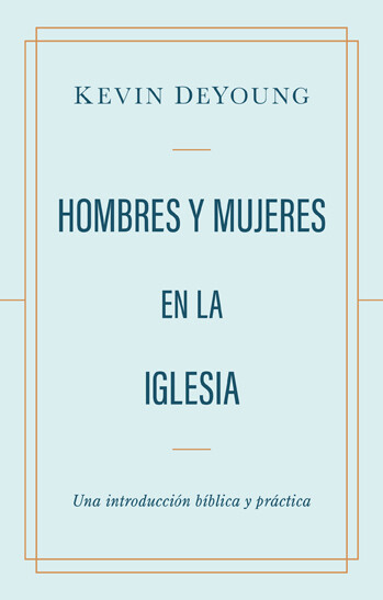HOMBRES Y MUJERES EN LA IGLESIA