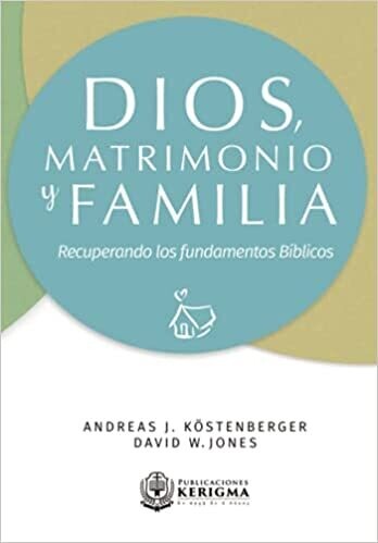 DIOS, MATRIMONIO Y FAMILIA