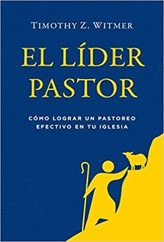 EL LIDER PASTOR