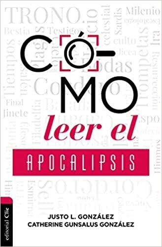 COMO LEER EL APOCALIPSIS