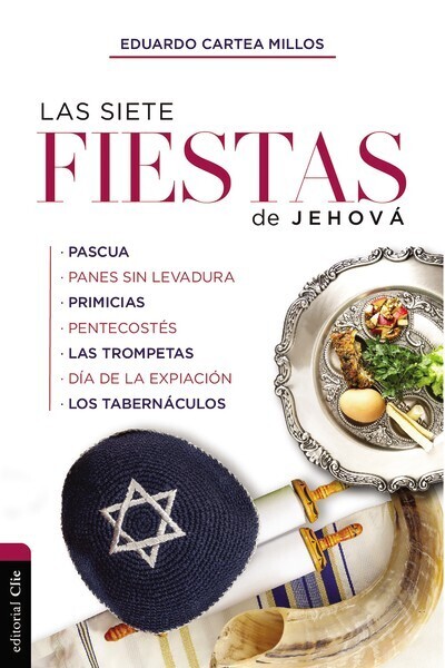 LAS SIETE FIESTAS DE JEHOVA