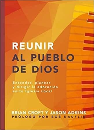 REUNIR AL PUEBLO DE DIOS