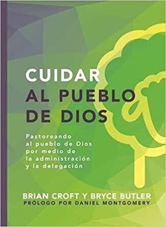CUIDAR AL PUEBLO DE DIOS