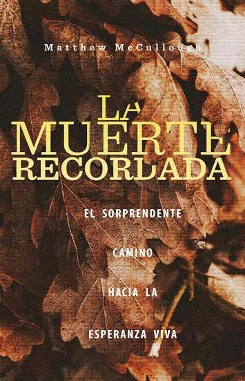 LA MUERTE RECORDADA