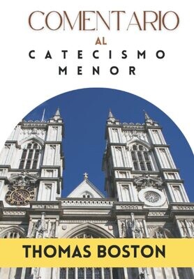 COMENTARIO AL CATECISMO MENOR