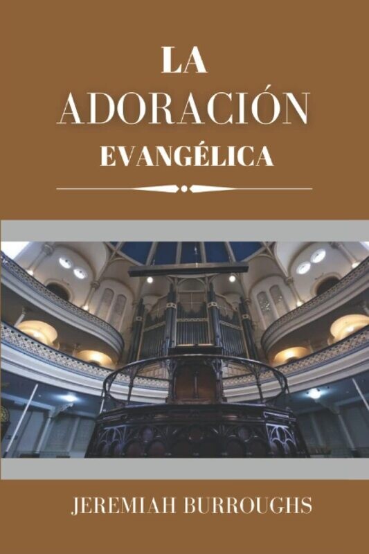 La Adoración Evangélica