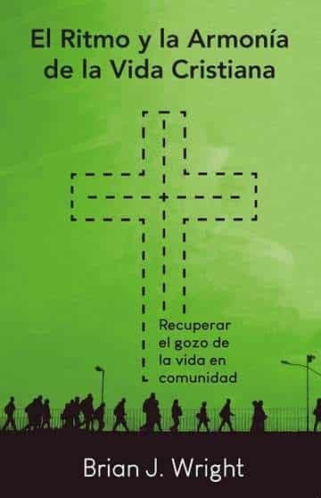 EL RITMO Y LA ARMONIA DE LA VIDA CRISTIANA