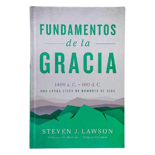 FUNDAMENTOS DE LA GRACIA