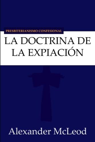 LA DOCTRINA DE LA EXPIACIÓN